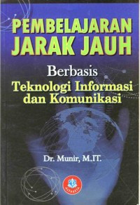 Image of Pembelajaran Jarak Jauh Berbasis Teknologi Informasi dan Komunikasi